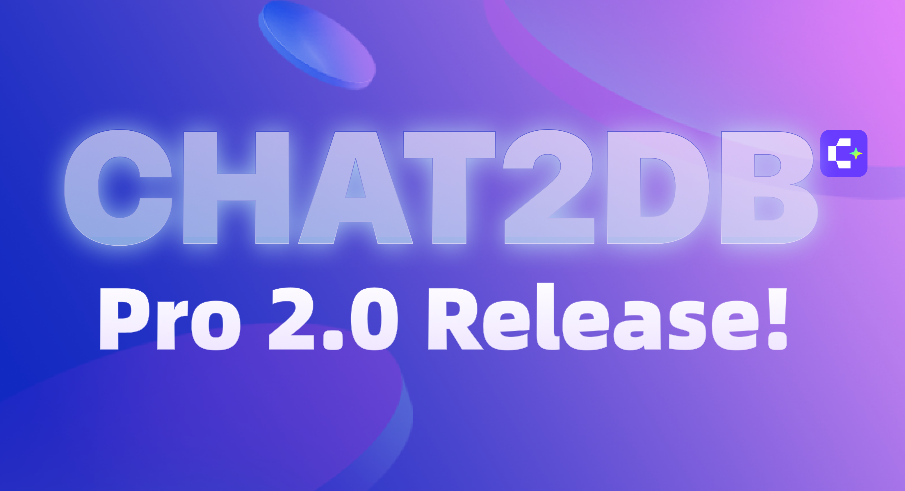 Chat2DB Pro 2.0 发布