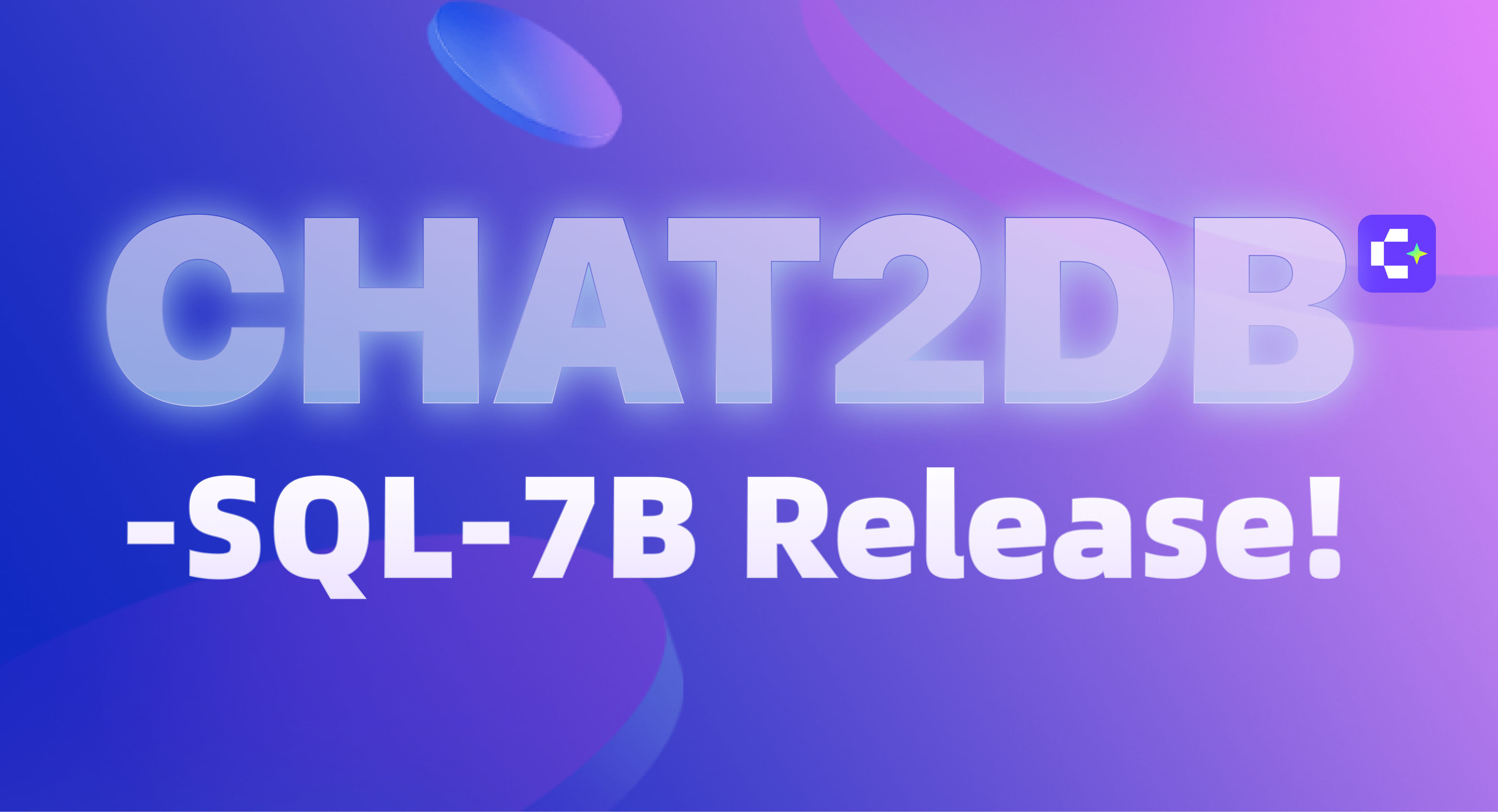 Chat2DB-SQL-7B 发布